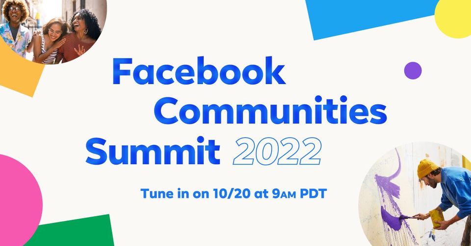 2022 Facebook Communities Summit