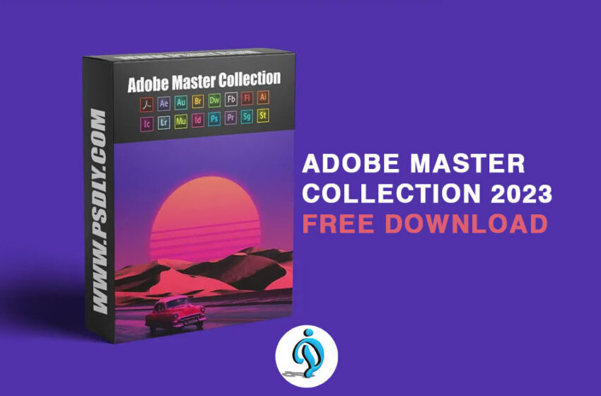  Adobe Master Collection 2023 Free Download