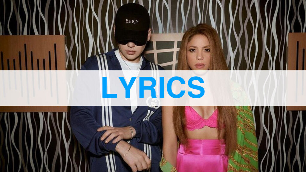 LYRICS SHAKIRA BZRP