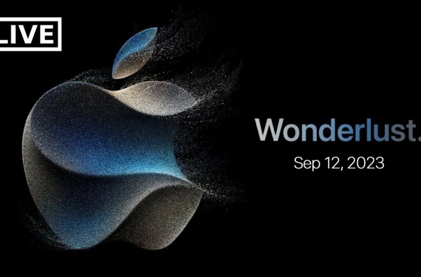 Live Coverage : Apple Event “Wonderlust” – iPhone 15 Launch