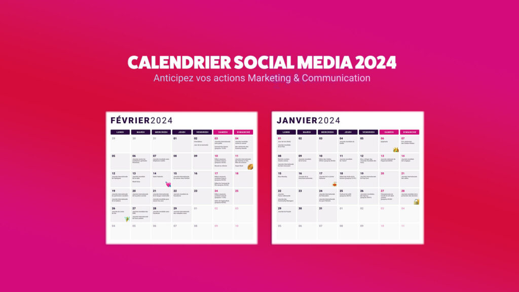 calendrier marketing 2024 Calendrier Marketing 2024 : Les Dates Clés