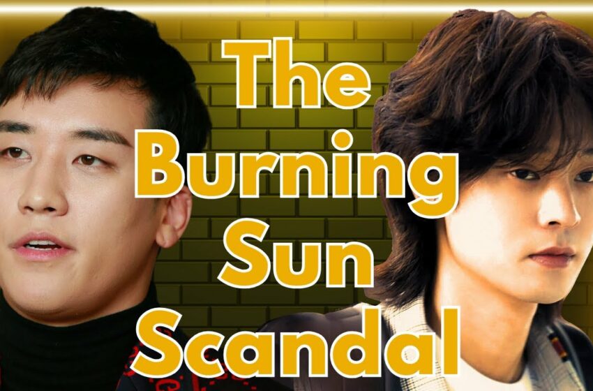  burning sun scandal