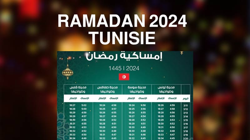 RAMADAN 2024 TUNISIE Tunisie : Calendrier Ramadan 2024