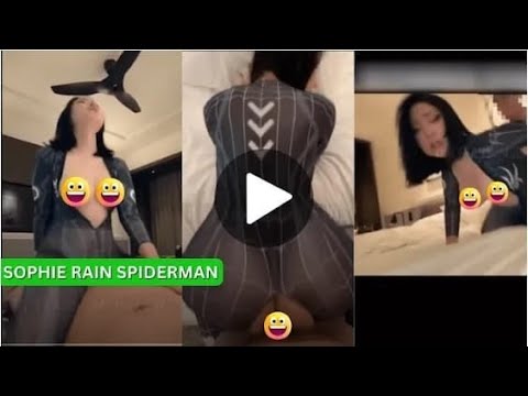  Sophie Rain Sophierain Spiderman full Video